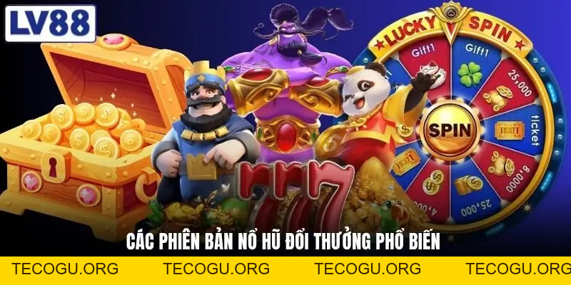 Nổ Hũ Đổi Thưởng - Hé Lộ Loạt Dòng Game Đang Gây Sốt