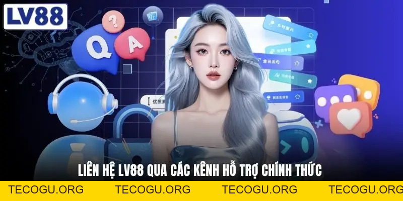Liên Hệ LV88 Nhanh 1 Phút - CSKH Chuẩn, Hỗ Trợ Tức Thì
